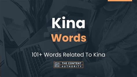 Kina Meaning .